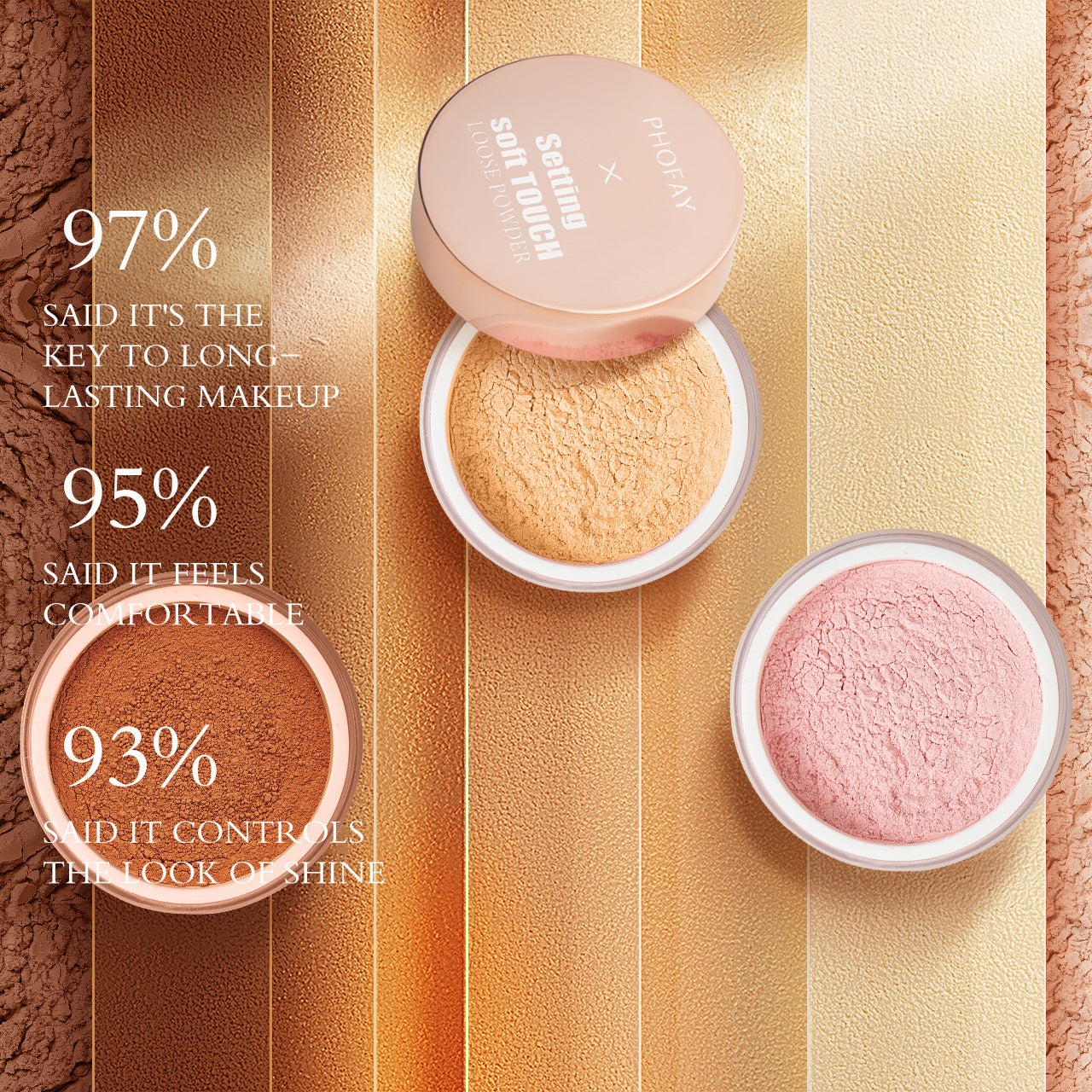 Key to Long-Lasting Makeup.
Soft Touch Loose Powder